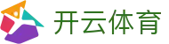 开云体育(kaiYun)中国官方门户 - 官网首页